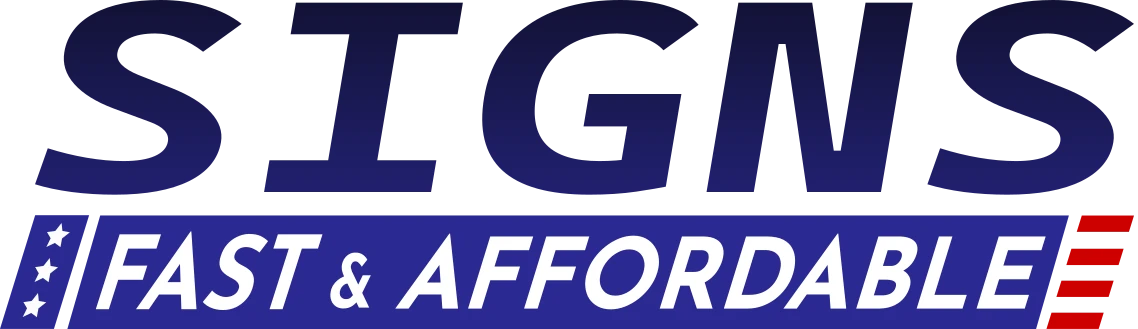 Signs Fast & Affordable, LLC