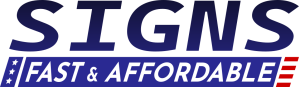 Signs Fast & Affordable, LLC